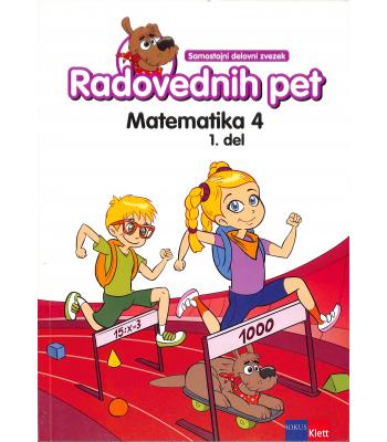 Radovednih pet - Matematika 4 - 1. del